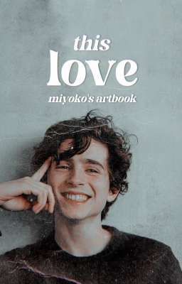 this love.     ARTBOOK 　ˊ-　